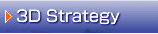 3D Strategy